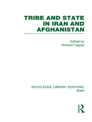 cover image of Tribe and State in Iran and Afghanistan (RLE Iran D)